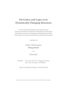 On games and logics over dynamically changing structures [Elektronische Ressource] / vorgelegt von Philipp Rohde