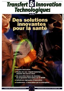 Transfert & Innovation Technologiques 6/96. Des solutions innovantes pour la santé