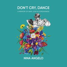 Don t Cry, Dance