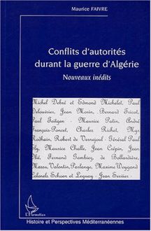 Conflits d autorités durant la guerre d Algérie