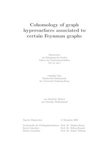 Cohomology of graph hypersurfaces associated to certain Feynman graphs [Elektronische Ressource] / von Dzmitry Doryn