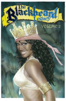 Blackbeard Legacy: Graphic Novel: Volume 2
