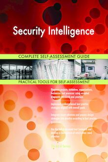 Security Intelligence Complete Self-Assessment Guide