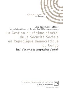 La Gestion du régime général de la Sécurité Sociale en République démocratique du Congo
