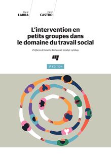 L intervention en petits groupes dans le domaine du travail social, 2e édition