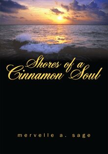 Shores of a Cinnamon Soul