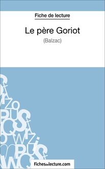 Le père Goriot de Balzac (Fiche de lecture)