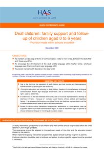 Surdité de l’enfant  accompagnement des familles et suivi de l’enfant de 0 à 6 ans, hors accompagnement scolaire - Children deafness - 0 to 6 years - Quick reference guide