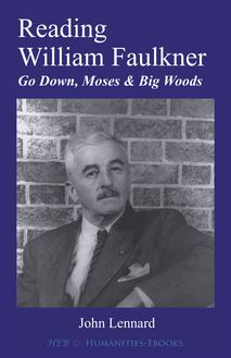 Reading William Faulkner: Go Down, Moses & Big Woods