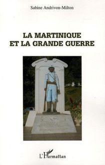 La Martinique et la Grande Guerre