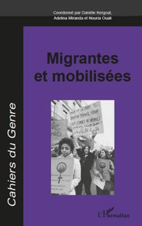 Migrantes et mobilisées