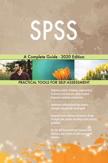 SPSS A Complete Guide - 2020 Edition