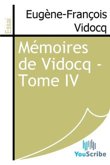 Mémoires de Vidocq - Tome IV