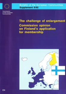 The challenge of enlargementCommission opinion on Finland s application for membership