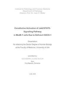 Constitutive activation of Jak2-STAT5-signalling pathway in MedB-1 cells due to deficient SOCS-1 [Elektronische Ressource] / submitted by Alexandra Juliana Bucur