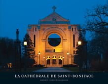 La Cathedrale de saint-boniface