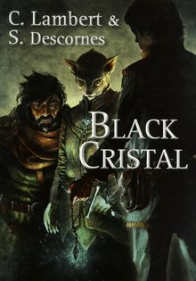 Black Cristal - tome 1
