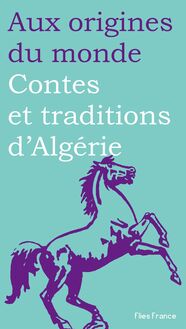 Contes et légendes d'Algérie