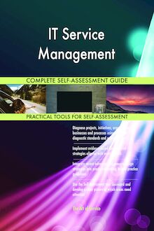 IT Service Management Complete Self-Assessment Guide