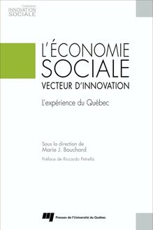 L économie sociale, vecteur d’innovation : L expérience du Québec