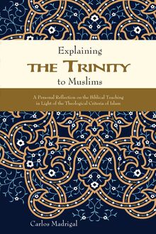Explaining the Trinity to Muslims