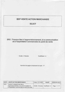 Travaux liés à l approvisionnement, à la communication et à l exploitation commerciale du point de vente 2010 BEP - Vente action marchande