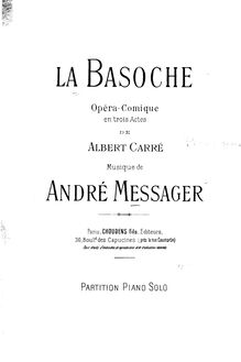 Partition complète, La Basoche, Opéra-comique en trois actes, Messager, André par André Messager