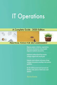 IT Operations A Complete Guide - 2020 Edition