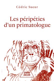 Les Péripéties d un primatologue