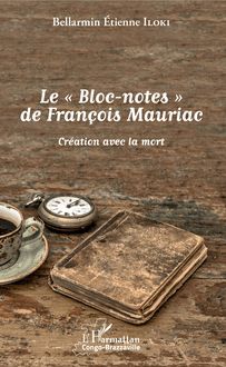 Le "Bloc-notes" de François Mauriac