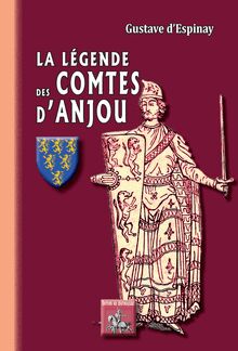 La Légende des Comtes d Anjou