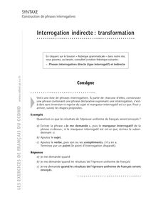 Construction de phrases interrogatives (directes / indirectes), Interrogation indirecte : transformation