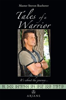 Tales of a Warrior : It s about the journey