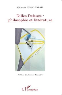 Gilles Deleuze : philosophie et littérature