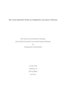 The vocal repertoire of the sac winged bat, Saccopteryx bilineata [Elektronische Ressource] / vorgelegt von Oliver Behr