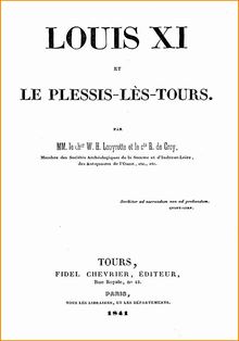 Louis XI et le Plessis-lès-Tours