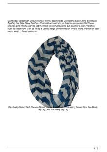 Cambridge Select Soft Chevron Sheer Infinity Scarf in Contrasting ColorsOne SizeBlack Zig ZagOne SizeNavy Zig Zag Clothing Review