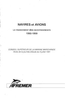Navires et avions : le financement des investissements 1990-1999. (Actes de la journée d étude du 4 juillet 1991) : 9618_1