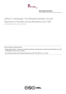 Jeffrey F. Hamburger, The Rotschild Canticles. Art and Mys­ticism in Flanders and the Rhineland circa 1300  ; n°22 ; vol.11, pg 239-240
