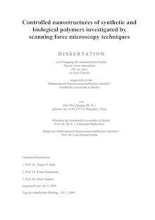 Controlled nanostructures of synthetic and biological polymers investigated by scanning force microscopy techniques [Elektronische Ressource] / von Wei Zhuang