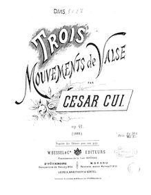 Partition complète, 3 Mouvements de valse, 3 Waltz Movements, Cui, César par César Cui