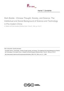 Derk Bodde : Chinese Thought, Society, and Science. The Intellectual and Social Background of Science and Technology in Pre-modern China - article ; n°1 ; vol.81, pg 415-417