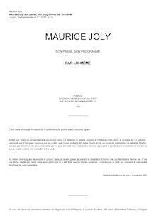 Maurice Joly, son passé, son programme, par lui-même