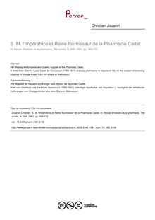 S. M. l Impératrice et Reine fournisseur de la Pharmacie Cadet - article ; n°289 ; vol.79, pg 169-172
