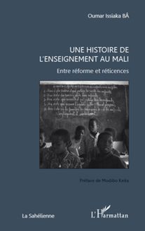Une histoire de l enseignement au Mali