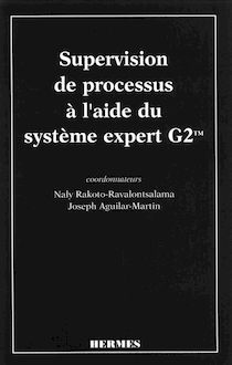 Supervision de processus à l aide du système expert G2