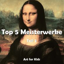 Top 5 Meisterwerke vol 2