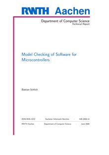 Model checking of software for microcontrollers [Elektronische Ressource] / vorgelegt von Bastian Schlich