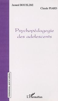 PSYCHOPÉDAGOGIE DES ADOLESCENTS