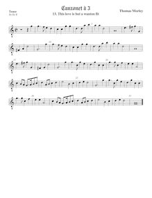 Partition ténor viole de gambe, octave aigu clef, chansonnettes, ou Little Short chansons to Three Voyces